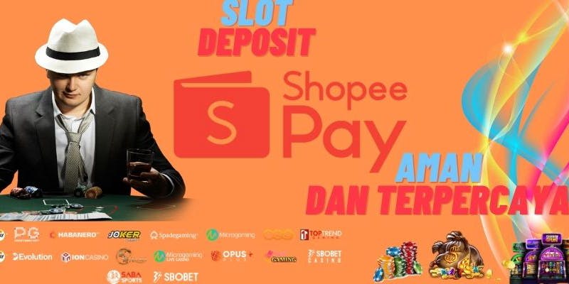 Slot deposit via shopeepay